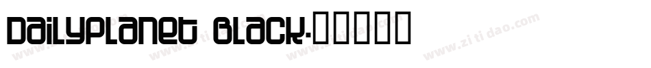 DailyPlanet Black字体转换